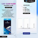 HI-SHIELD 2.5D HD Clear ฟิล์มกระจกเต็มจอแบบใส - Samsung Galaxy S26 Plus [Pre-Order] - Image 2