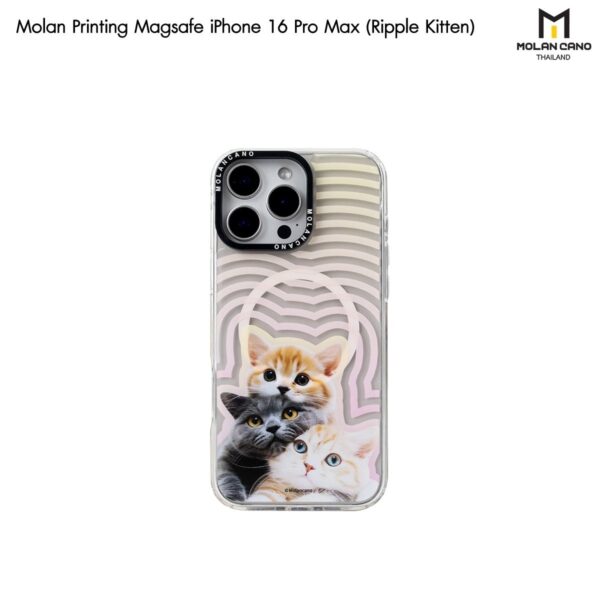 Molan Cano Crystal Clear Printing Case เคส iPhone 16 Pro Max -   Ripple Kitten