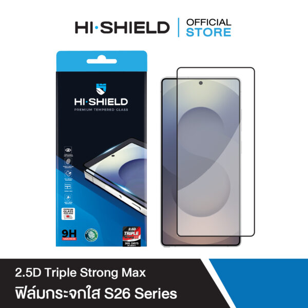 (สินค้าพร้อมส่ง)(📢เคส + ฟิล์ม ลดแรง 300 บาท!!) HI-SHIELD 2.5D Triple Strong Max ฟิล์มกระจกเต็มจอแบบใส – Samsung Galaxy S26 Ultra